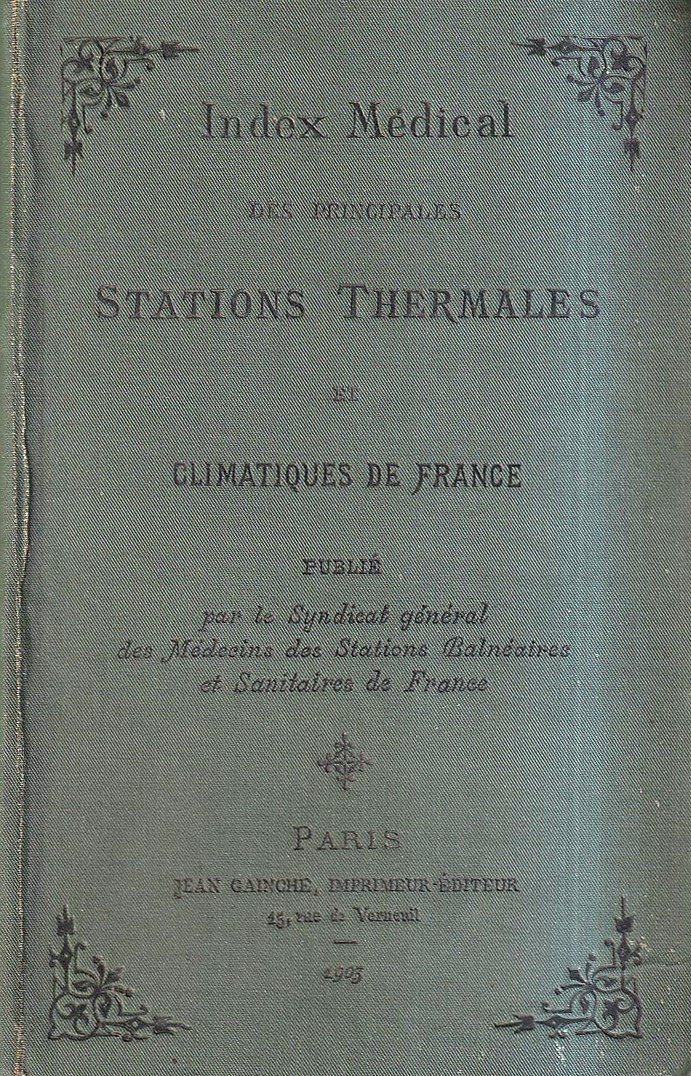 Index médical des principales stations thermales et climatiques de France