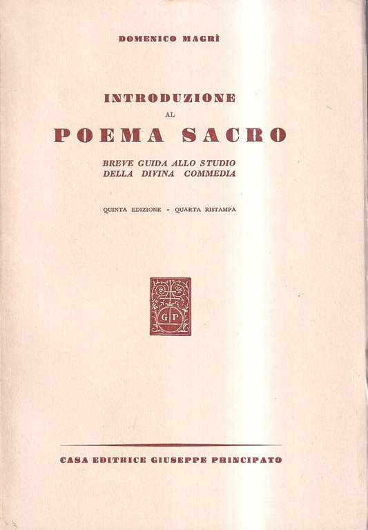Introduzione al poema sacro. Breve guida allo studio della Divina Commedia