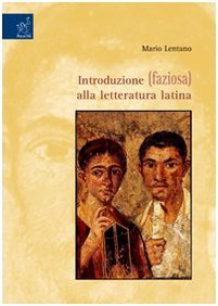 Introduzione (faziosa) alla letteratura latina | Immagine principale