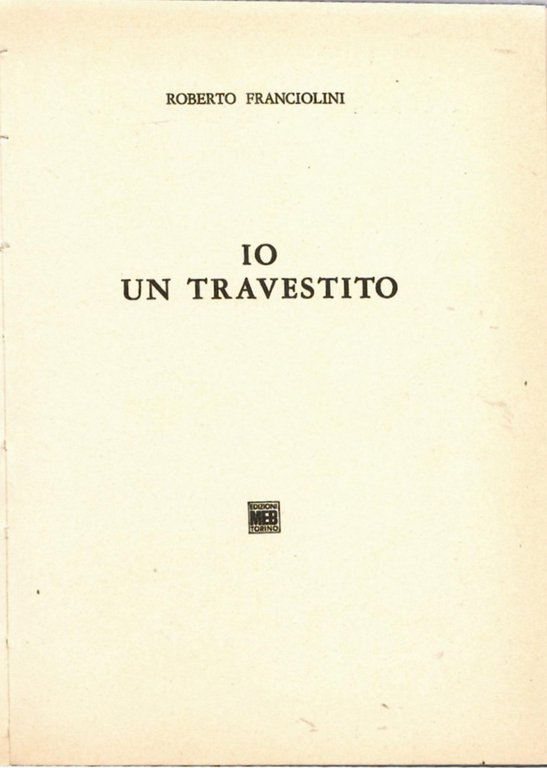 Io, Un Travestito