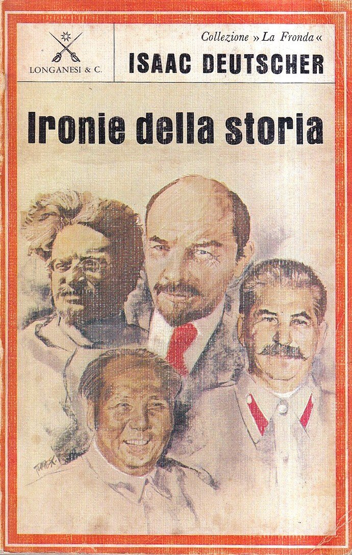 Ironie della storia. Saggi sul comunismo contemporaneo