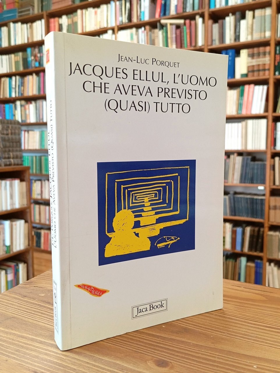 Jacques Ellul. L'uomo che aveva previsto (quasi) tutto