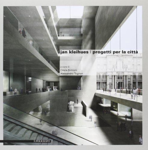 Jan Kleihues. Progetti per la città