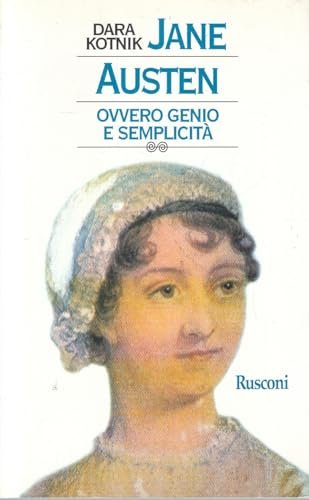 Jane Austen ovvero genio e semplicità