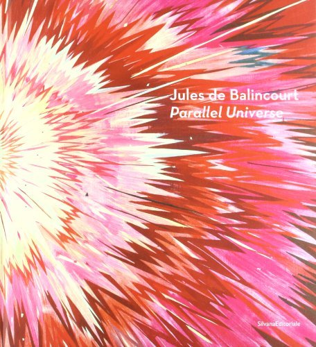 Jules de Balincourt. Parallel universe. Catalogo della mostra (Reggio Emilia, 7 ottobre 2012-27 gennaio 2013). Ediz. italiana ed inglese
