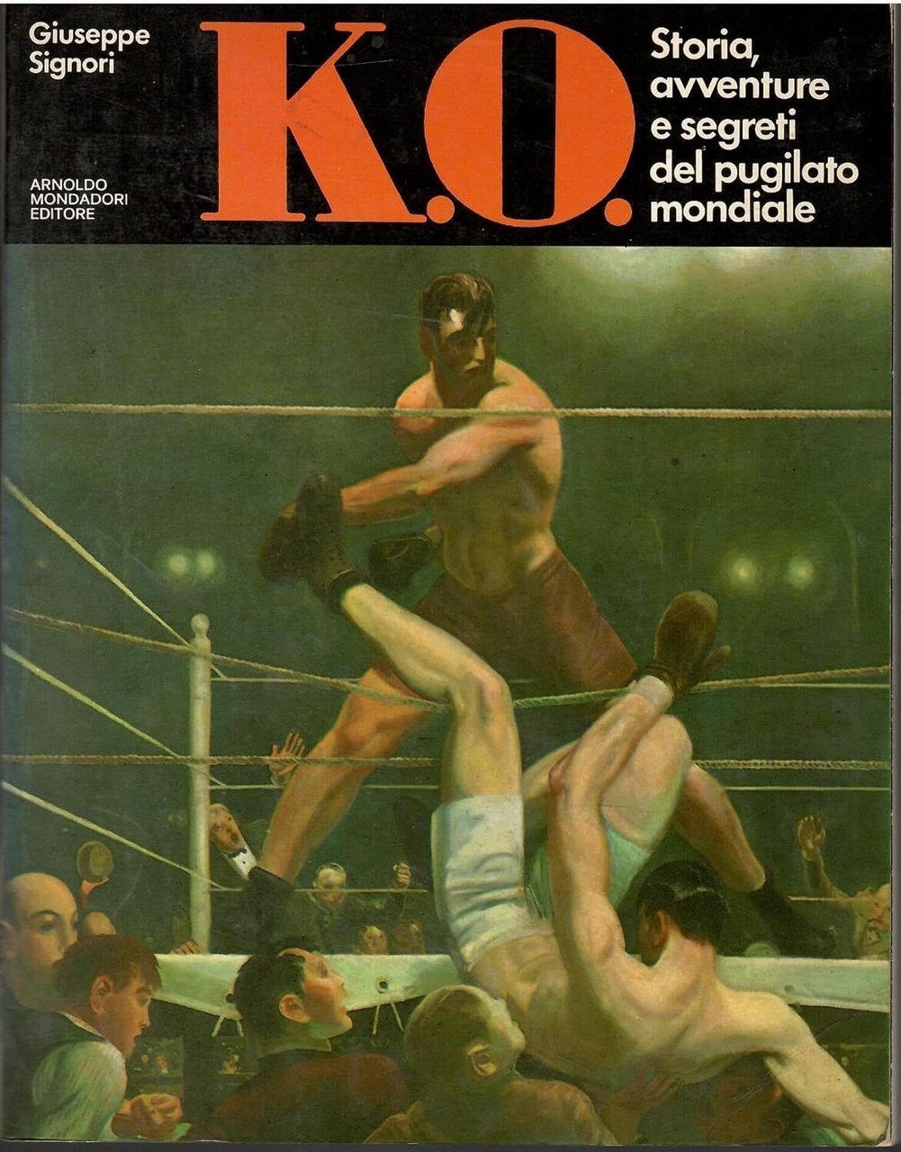 K.O. : storia, avventure e segreti del pugilato mondiale