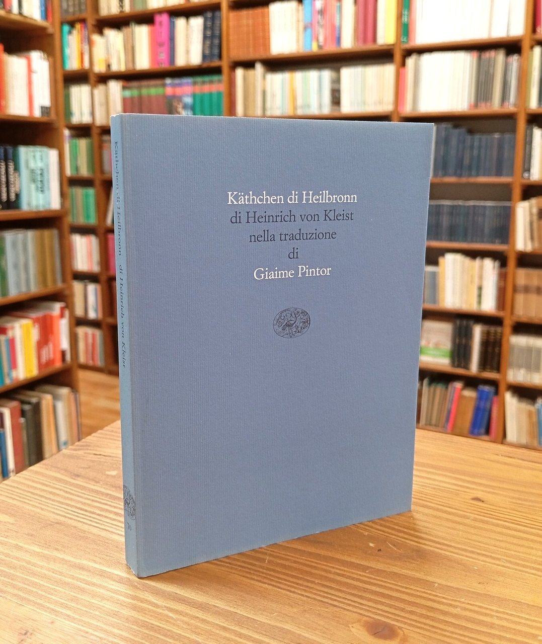Käthchen di Heilbronn - nella traduzione di Giaime Pintor