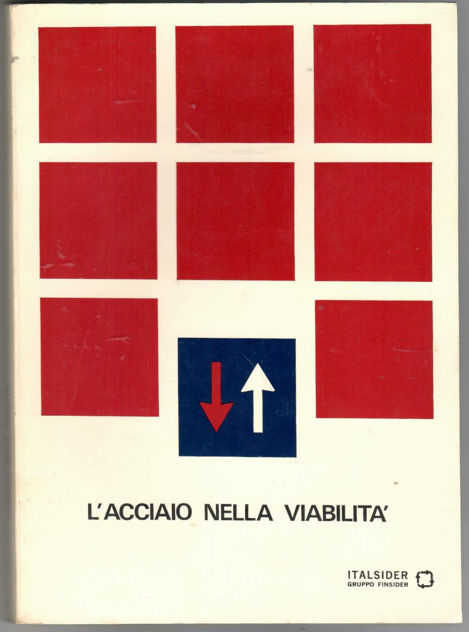 L'acciaio nella viabilità