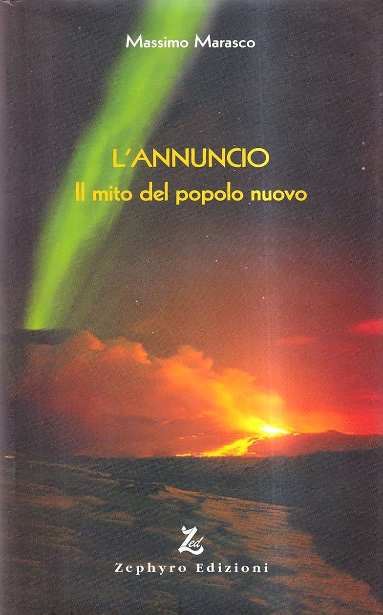 L'annuncio. Il mito del popolo nuovo