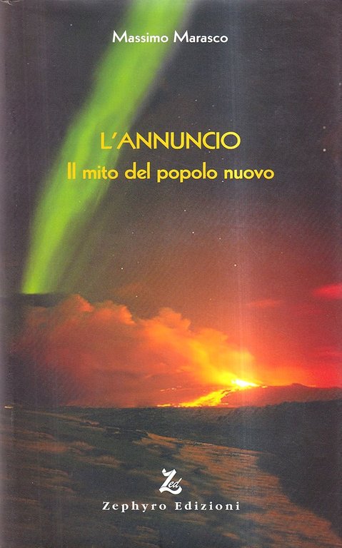 L'annuncio. Il mito del popolo nuovo