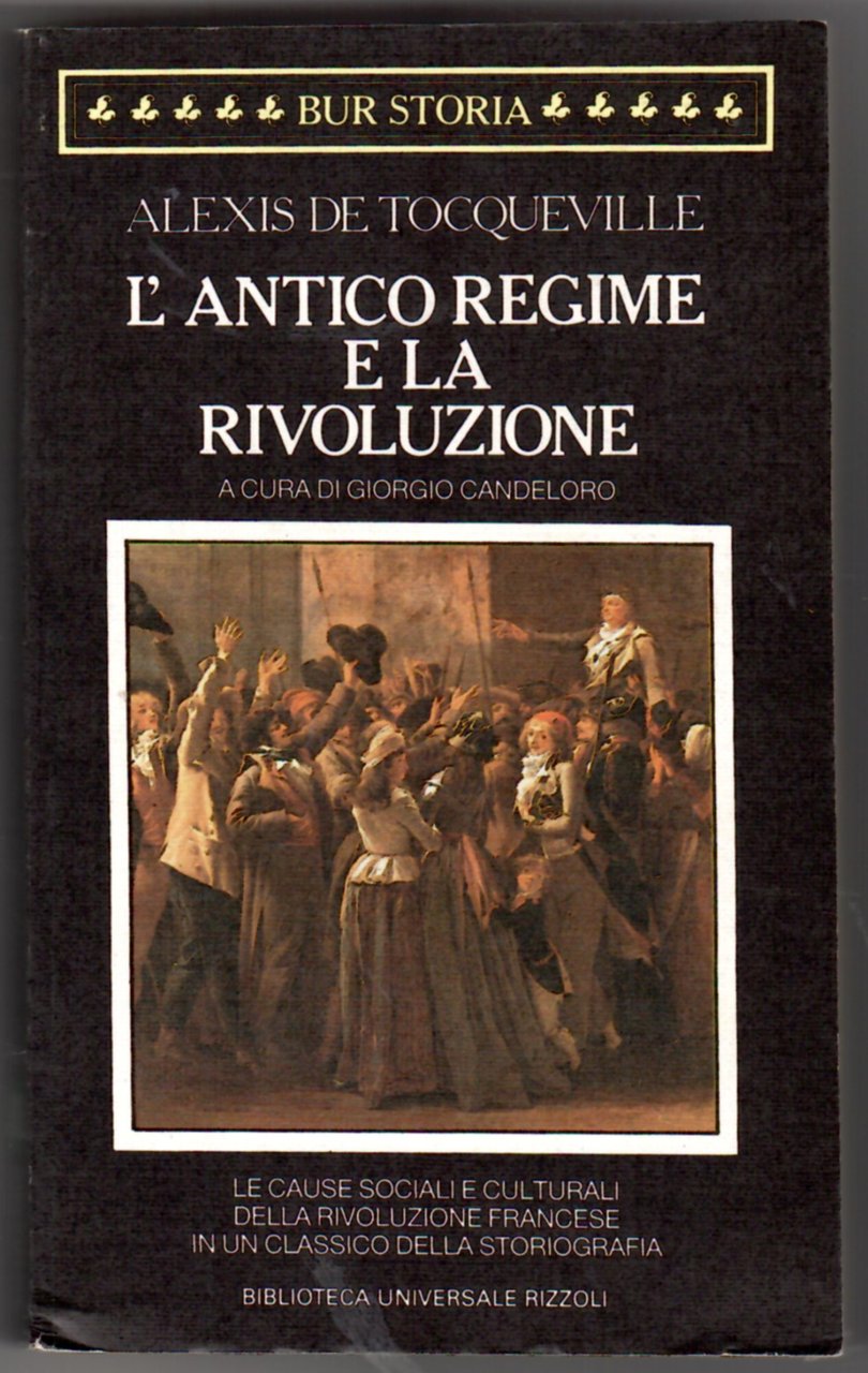 L'Antico Regime e la Rivoluzione