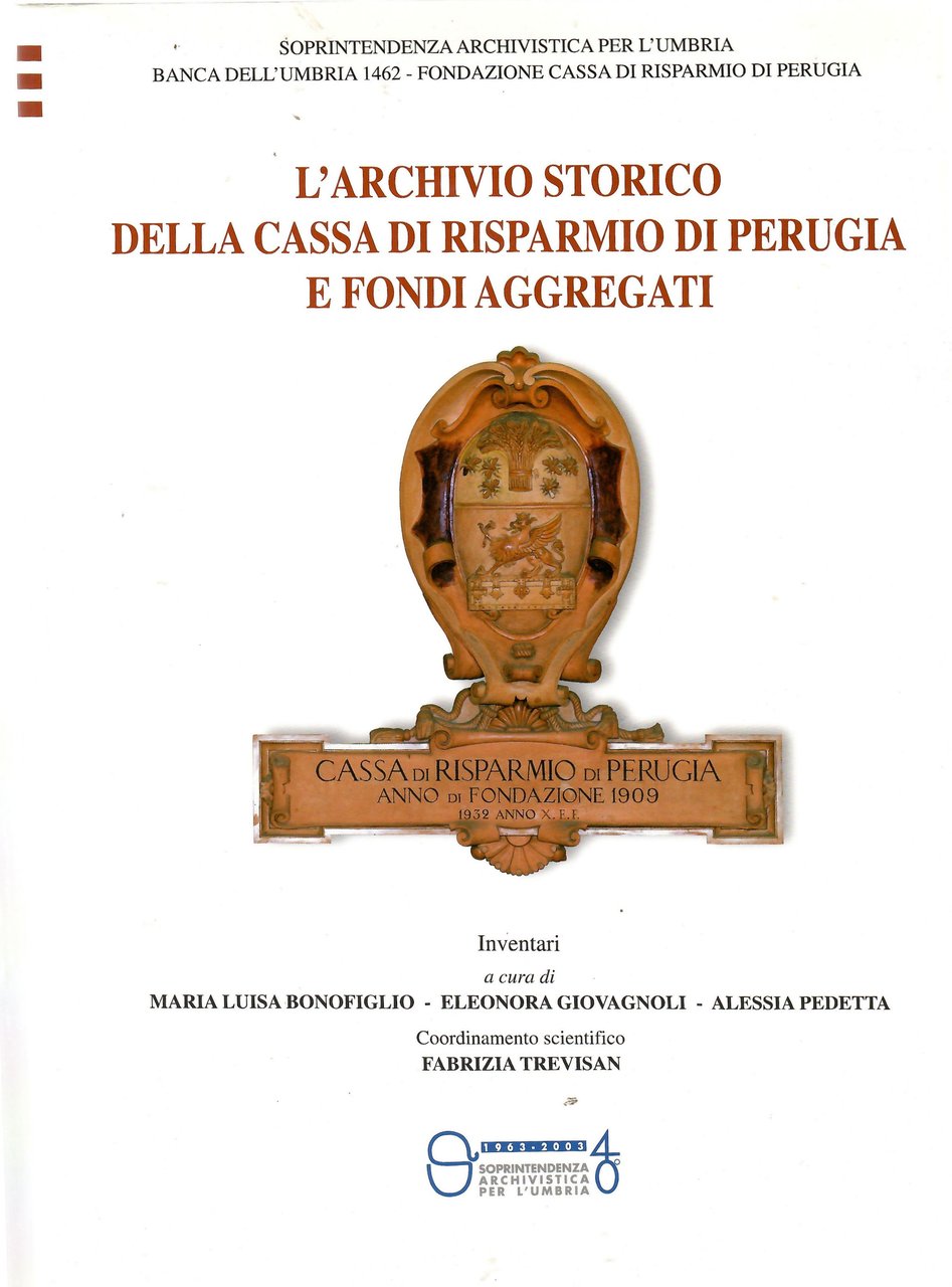 L'archivio Storico Della Cassa Di Risparmio Di Perugia e Fondi …