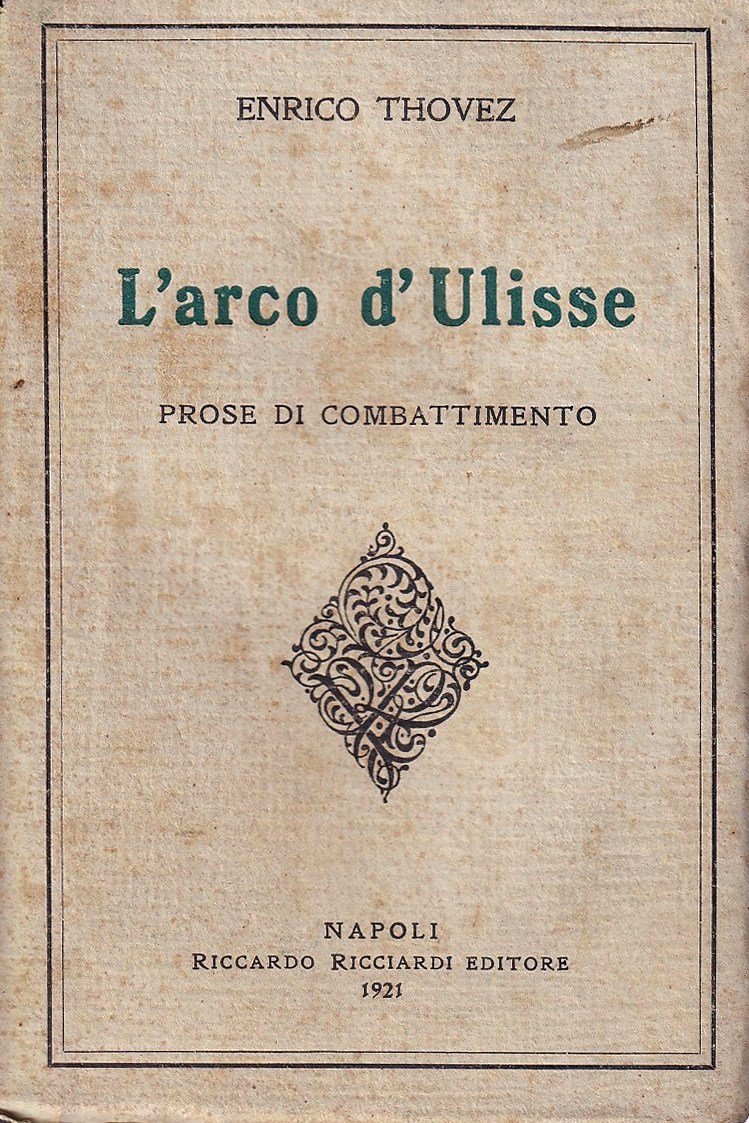 L'arco d'Ulisse. Prose di combattimento | Immagine principale
