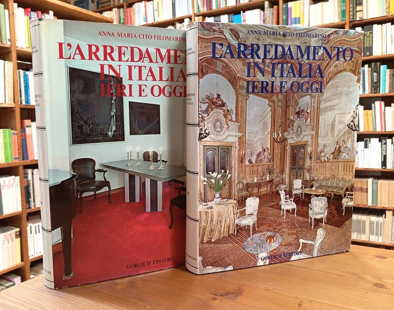 L'arredamento in Italia ieri e oggi. Vol. I e II