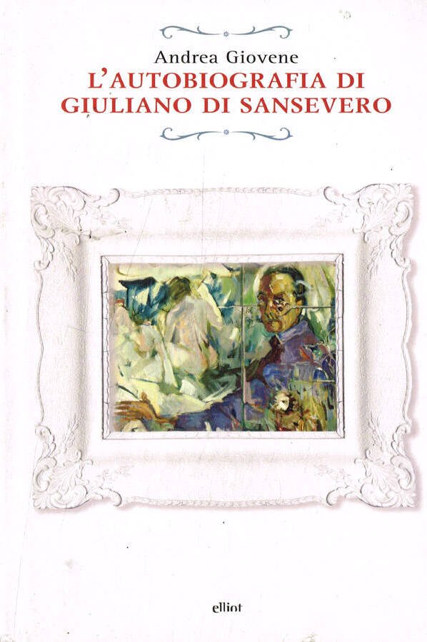 L'autobiografia di Giuliano di Sansevero