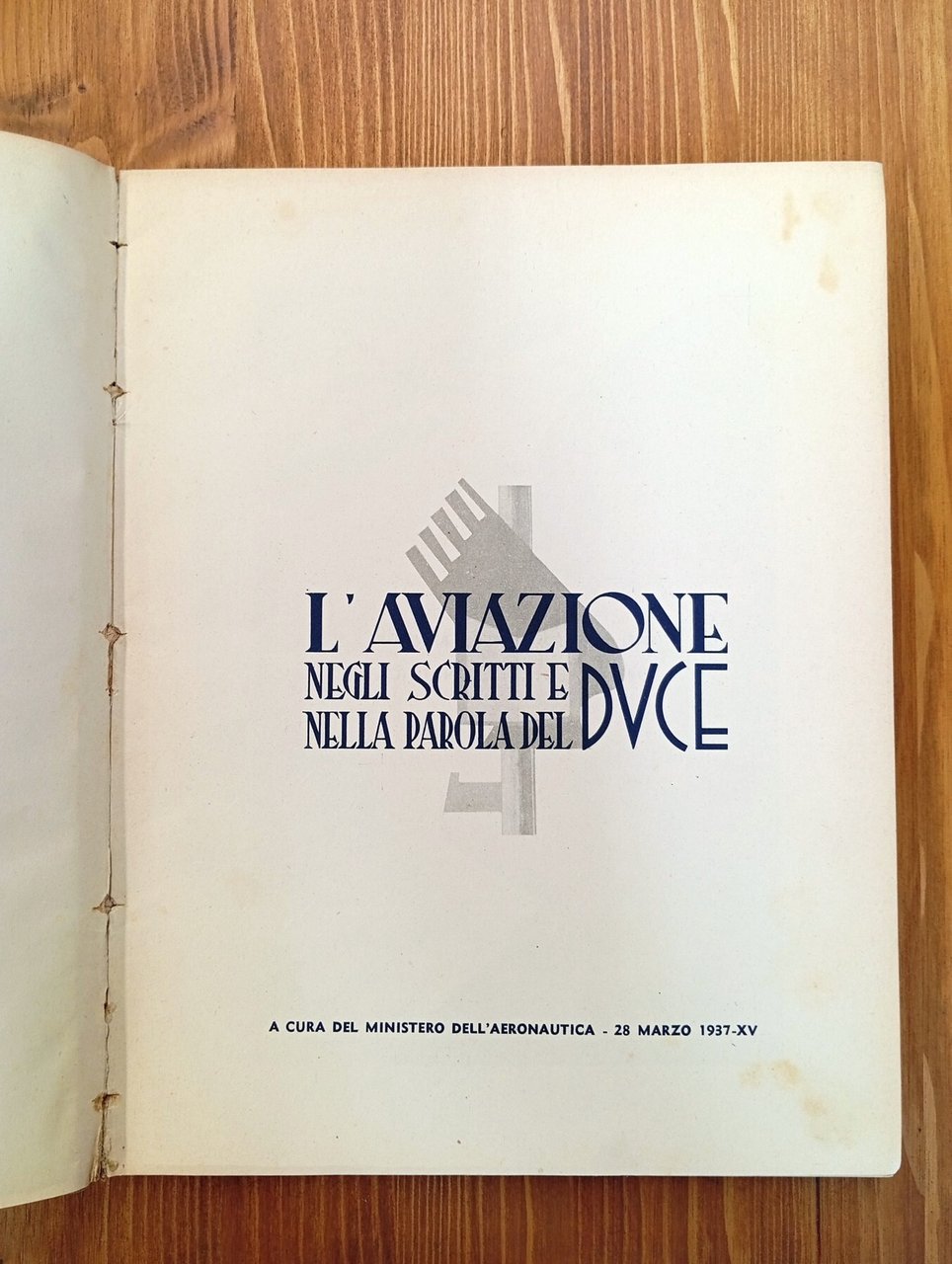 L'aviazione negli scritti e nella parola del Duce