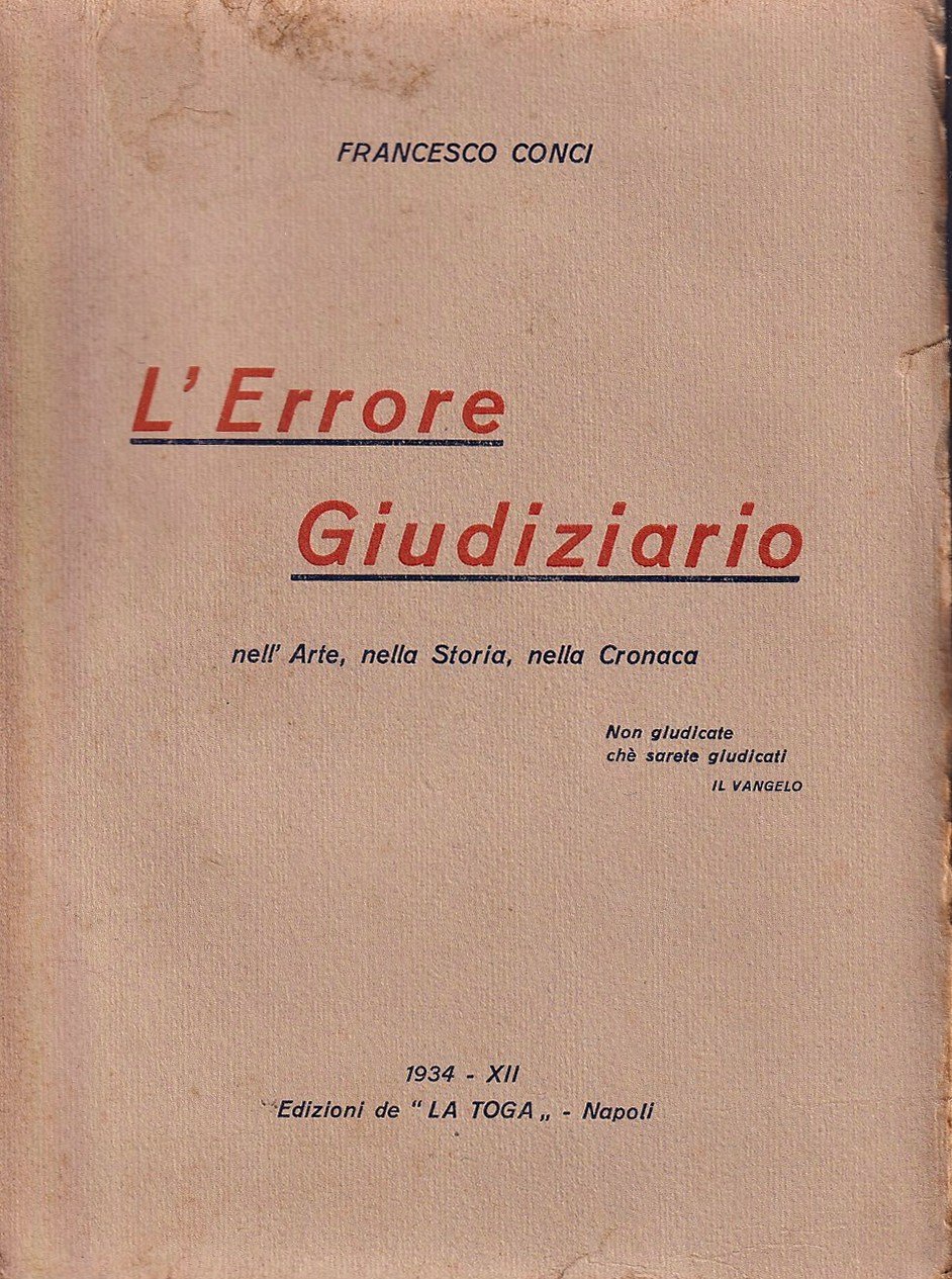 L'errore giudiziario nell'arte, nella storia, nella cronaca