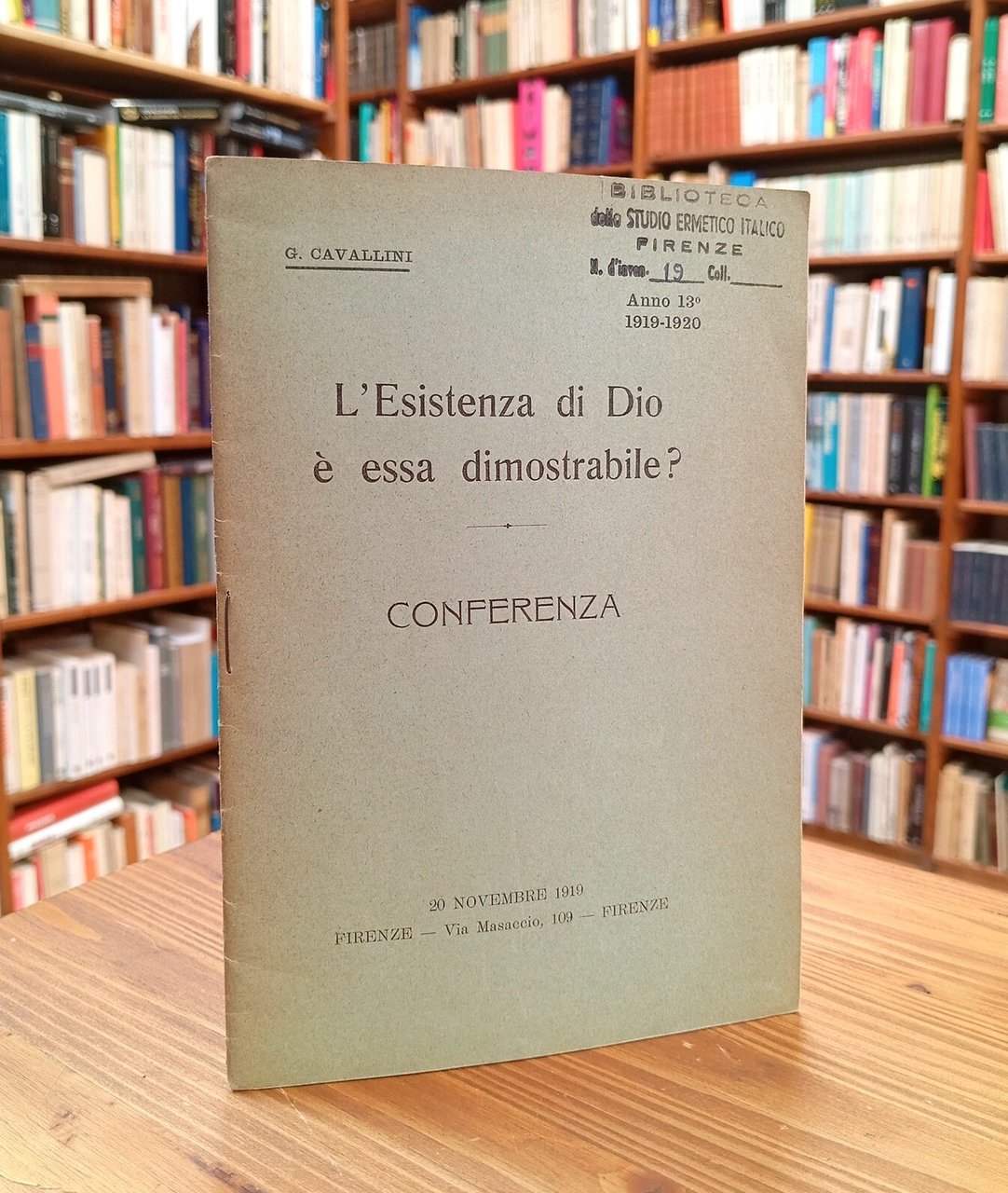 L'esistenza di Dio è essa dimostrabile? Conferenza; 20 novembre 1919