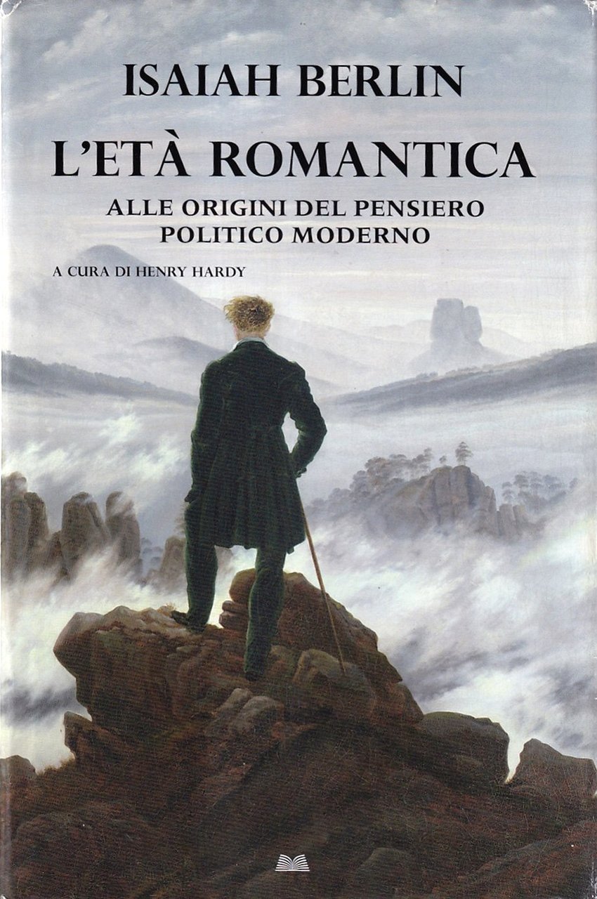 L'età romantica. Alle origini del pensiero politico moderno