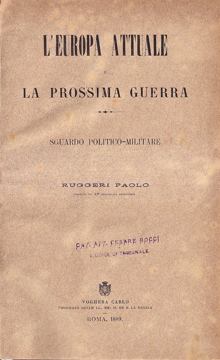 L'Europa attuale e la prossima guerra. Sguardo politico-militare