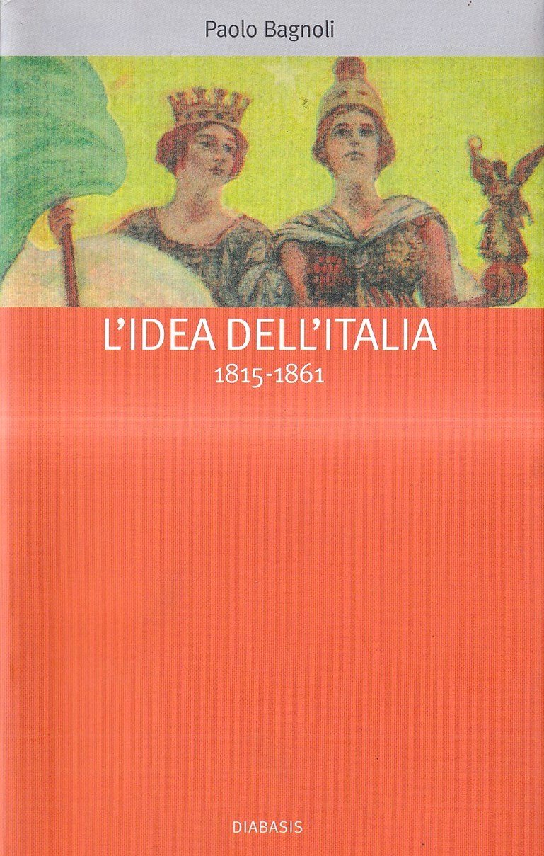 L'idea dell'Italia (1815-1861)