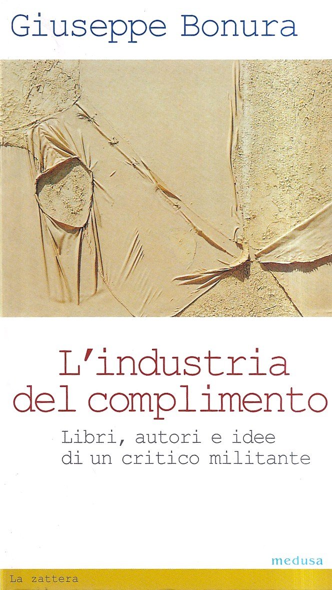 L'industria del complimento. Libri, autori e idee di un critico … | Immagine principale