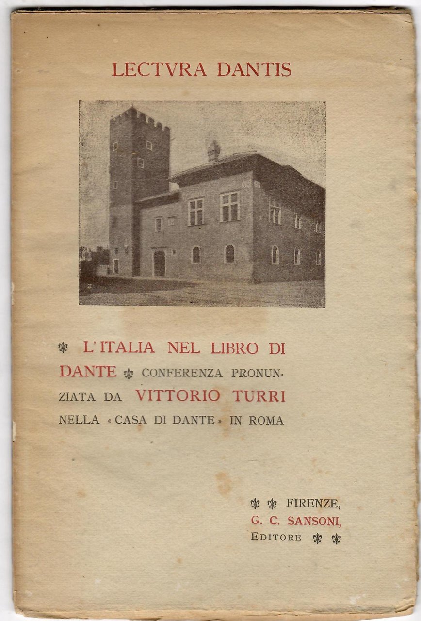 L' Italia nel libro di Dante conferenza pronunziata da Vittorio …