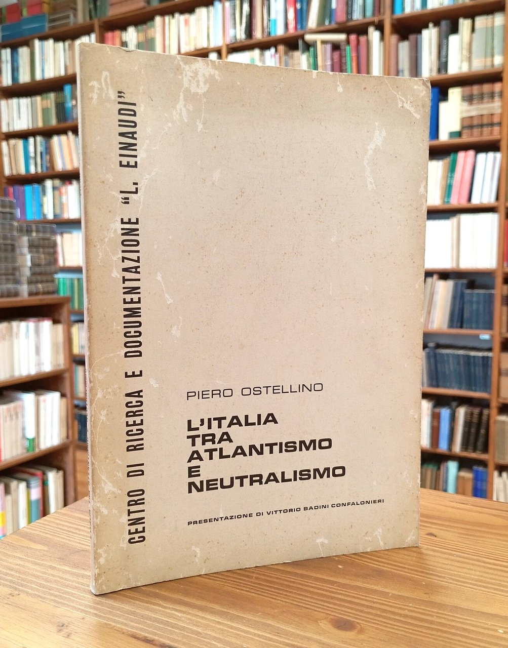 L'Italia tra atlantismo e neutralismo