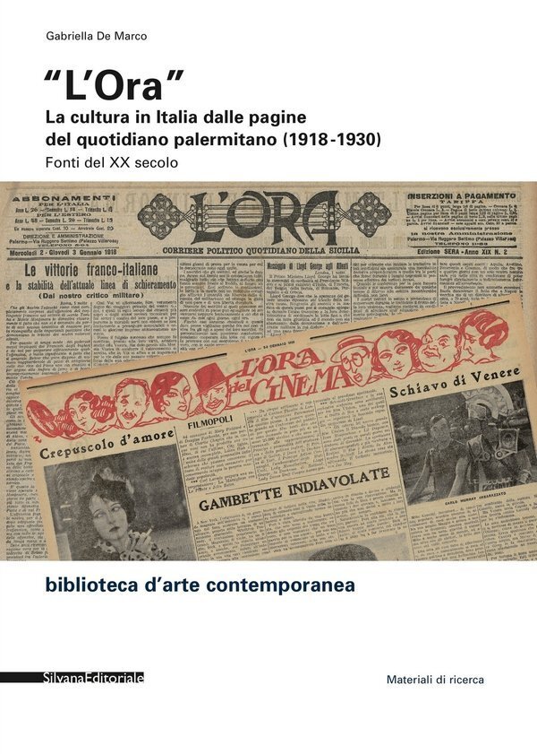 «L'Ora». La cultura in Italia dalle pagine del quotidiano palermitano …