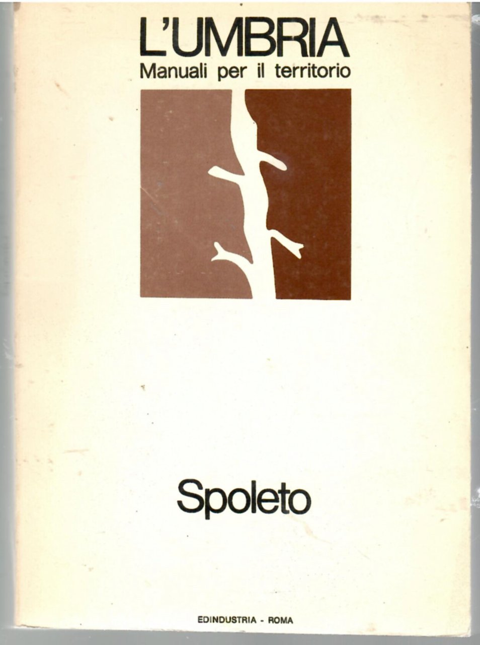 L'Umbria Manuali per il Territorio. Spoleto | Immagine principale