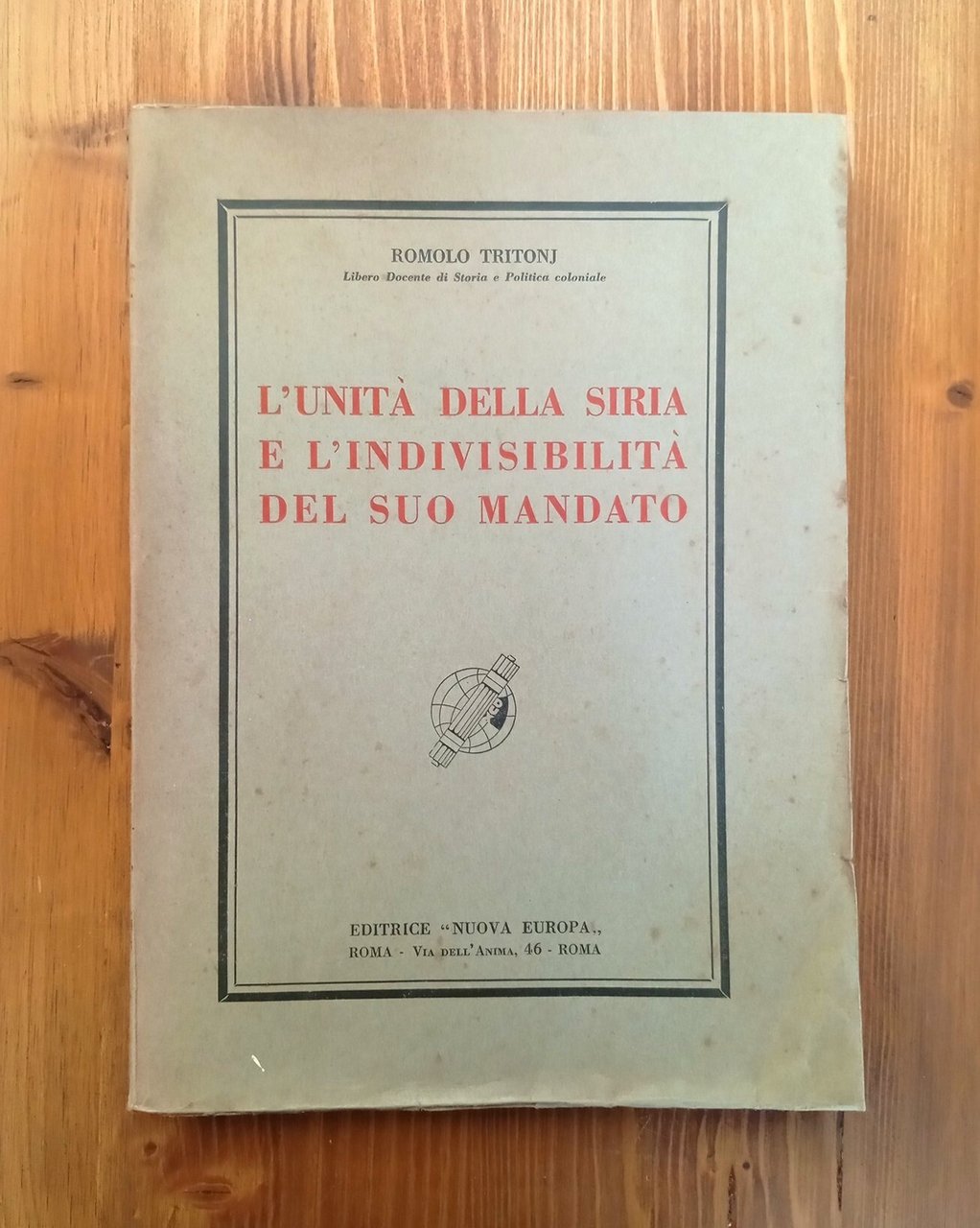 L'unità della Siria e l'indivisibilità del suo mandato