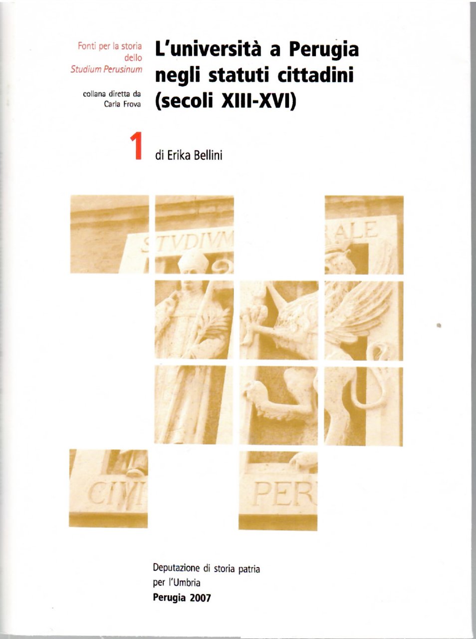 L'Università a Perugia Negli Statuti Cittadini ( Secoli XIII-XVI ) | Immagine principale