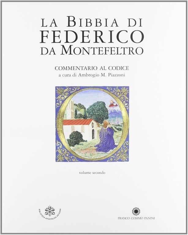 La Bibbia di Federico da Montefeltro