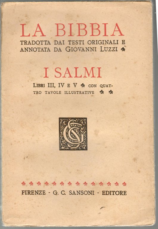 La Bibbia (l'Antico e il Nuovo Testamento) tradotta dai testi …