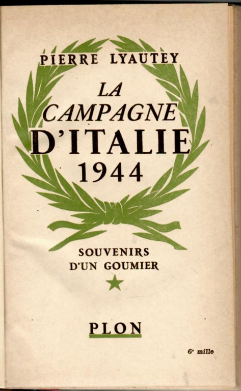 La campagne d'Italie, 1944 : souvenirs d'un goumier