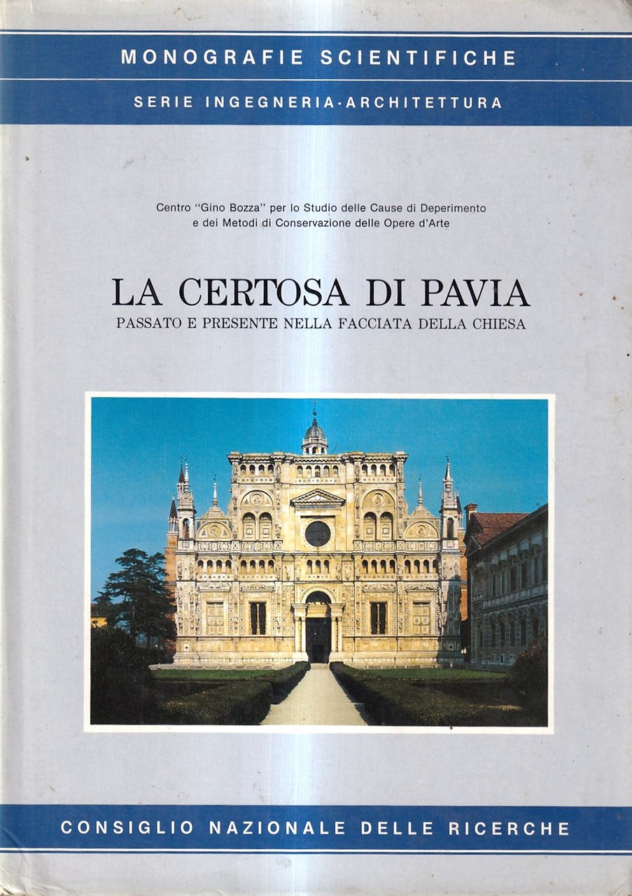 La Certosa di Pavia. Passato e presente nella facciata della …