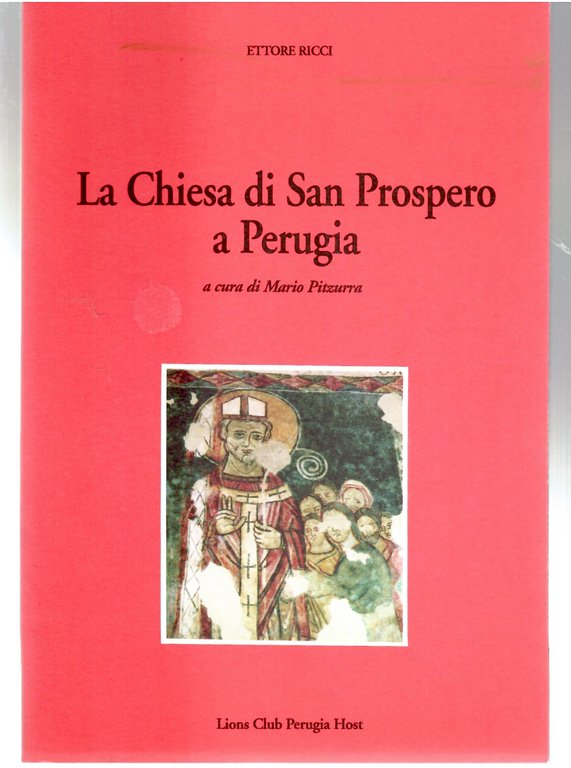 La Chiesa di San Prospero e i Pittori del Duecento in Perugia