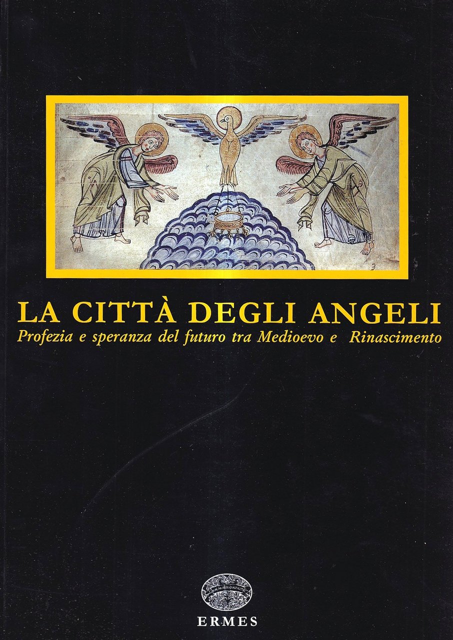 La città degli angeli: profezia e speranza del futuro tra …