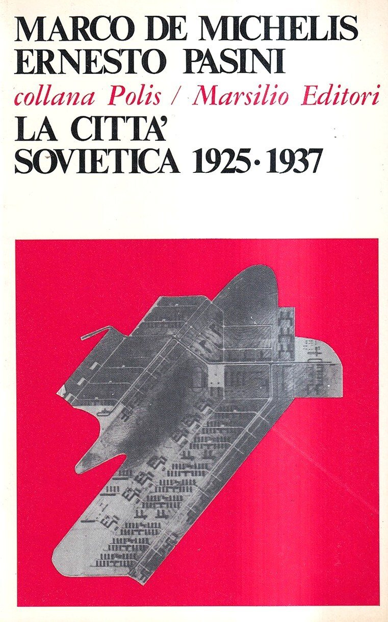 La città sovietica 1925-1937