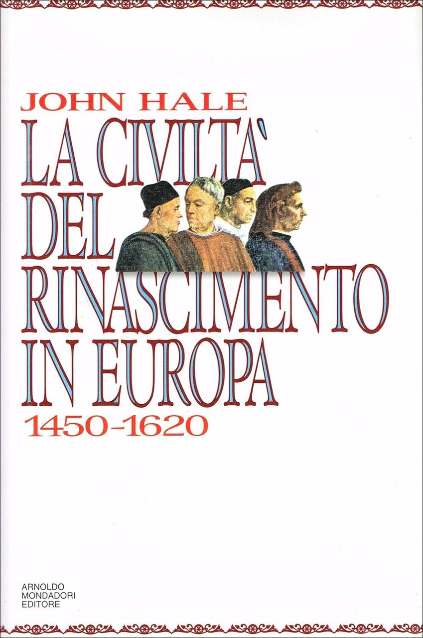 La civiltà del Rinascimento in Europa (1450-1620)
