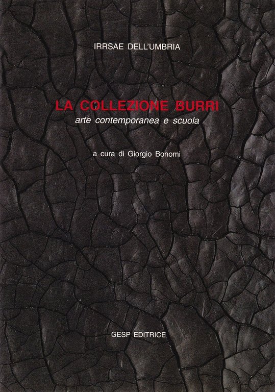 La Collezione Burri. Arte contemporanea e scuola