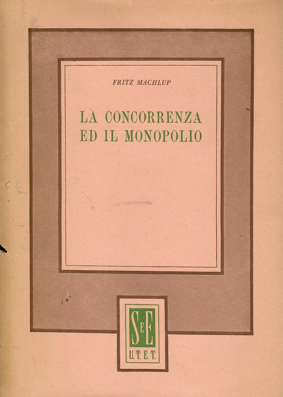 La Concorrenza ed il Monopolio