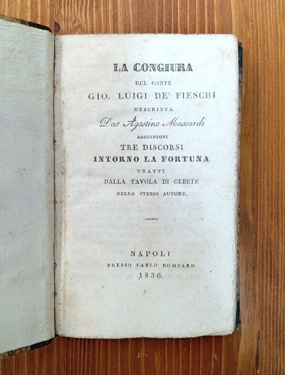 La congiura del conte Gio. Luigi de' Fieschi - aggiuntovi …