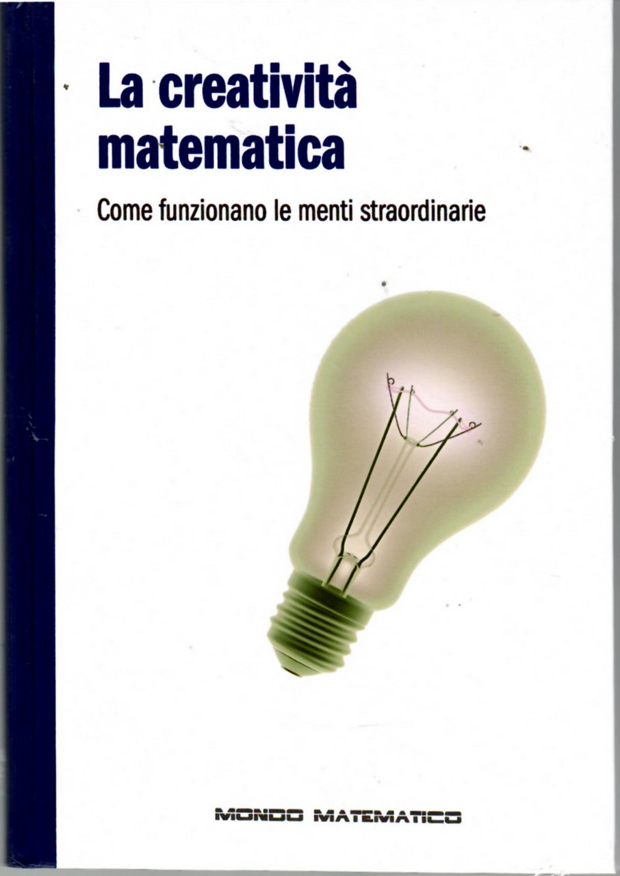 La creatività matematica : come funzionano le menti Straordinarie | Immagine principale