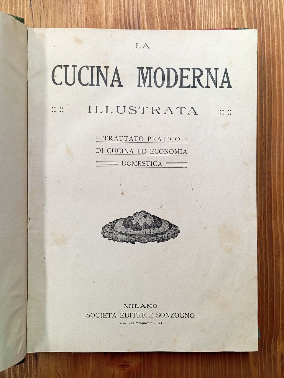 La cucina moderna illustrata. Rivista quindicinale di cucina ed economia …