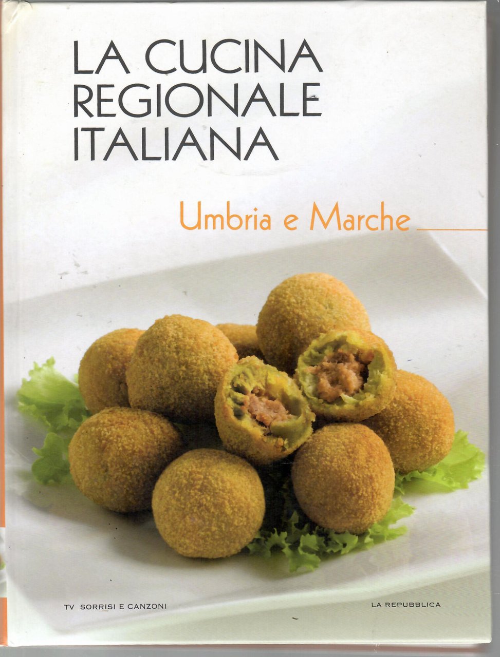 La cucina regionale italiana Umbria e Marche