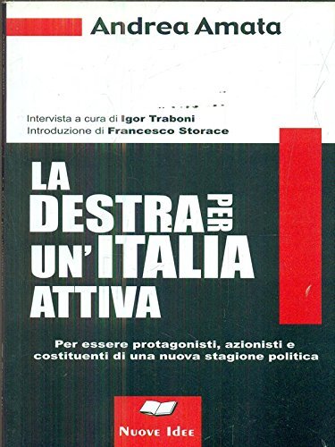 La destra per un'Italia attiva