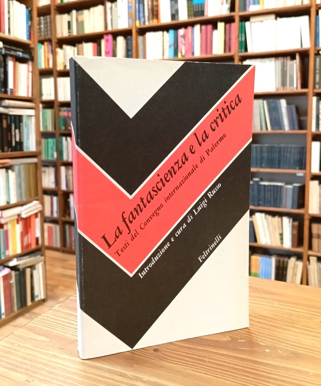 La fantascienza e la critica. Testi del Convegno internazionale di … | Immagine principale