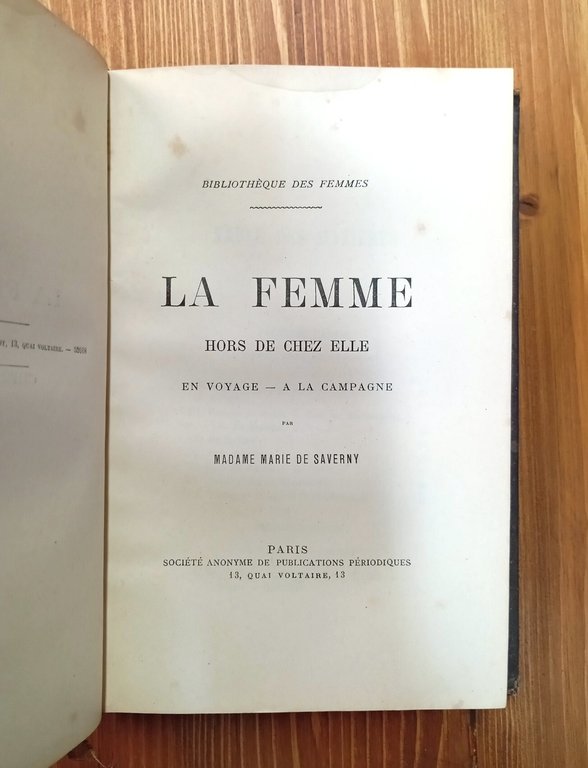 La femme chez elle et dans le monde / La …