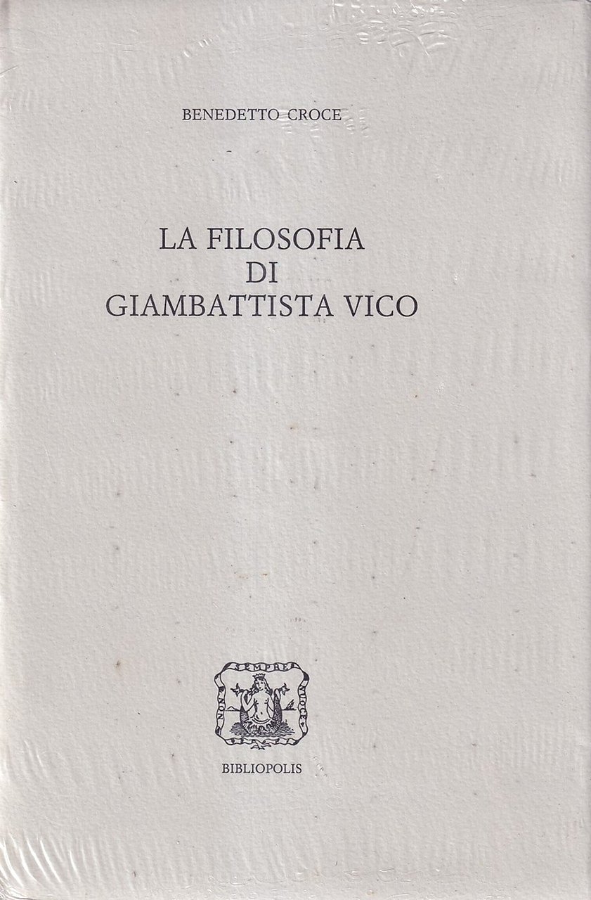 La Filosofia di Giambattista Vico